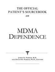 Front cover of The official patient's sourcebook on MDMA dependence by James N. Parker