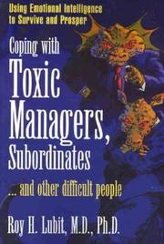 Cover of Coping with Toxic Managers, Subordinates ...And Other Difficult People by Roy H. Lubit