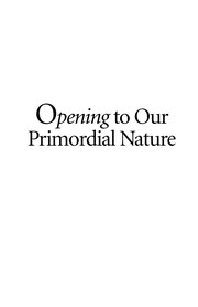 Front cover of Opening to our primordial nature by Palden Sherab Khenchen