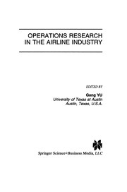 Front cover of Operations Research in the Airline Industry by Gang Yu