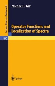 Front cover of Operator functions and localization of spectra by M. I. Gilʹ