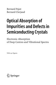 Front cover of Optical Absorption of Impurities and Defects in Semiconducting Crystals by Bernard Pajot