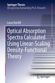 Cover of Optical Absorption Spectra Calculated Using Linear-Scaling Density-Functional Theory by Laura Ratcliff