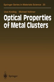 Front cover of Optical Properties of Metal Clusters by Uwe Kreibig