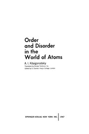 Cover of Order and disorder in the world of atoms by A. I. Kitaĭgorodskiĭ