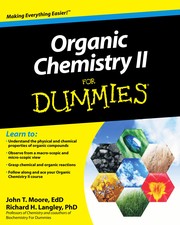Front cover of Organic Chemistry II For Dummies by John T. Moore