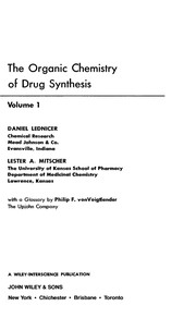 Cover of The organic chemistry of drug synthesis by Daniel Lednicer