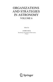 Front cover of Organizations and strategies in astronomy by A. Heck