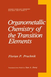 Front cover of Organometallic Chemistry of the Transition Elements by Florian P. Pruchnik