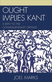 Cover of Ought implies Kant by Joel Marks