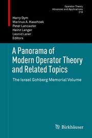 Front cover of A Panorama of Modern Operator Theory and Related Topics by Harry Dym