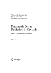 Front cover of Parametric X-ray radiation in crystals by V. G. Baryshevskiĭ