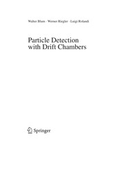 Front cover of Particle detection with drift chambers by W. Blum
