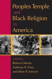 Cover of Peoples Temple and Black religion in America by Rebecca Moore