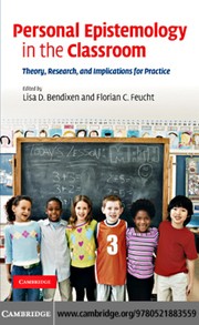 Front cover of Personal epistemology in the classroom by Lisa D. Bendixen
