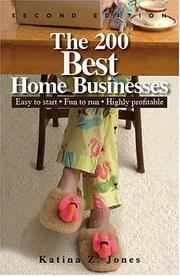 Front cover of The 200 Best Home Businesses by Katina Z. Jones