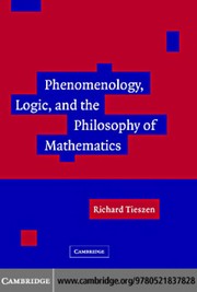 Cover of PHENOMENOLOGY, LOGIC, AND THE PHILOSOPHY OF MATHEMATICS by RICHARD L. TIESZEN
