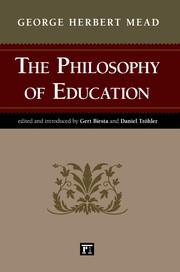 Front cover of The philosophy of education by George Herbert Mead