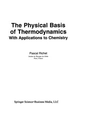 Front cover of The Physical Basis of Thermodynamics by Pascal Richet