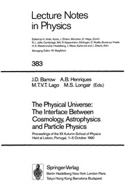 Front cover of The physical universe by Autumn School of Physics (12th 1990 Lisbon, Portugal)