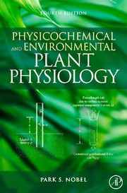 Front cover of Physicochemical and environmental plant physiology by Park S. Nobel