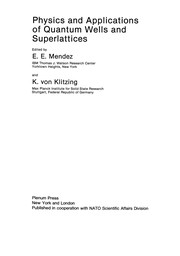 Front cover of Physics and Applications of Quantum Wells and Superlattices by E. E. Mendez