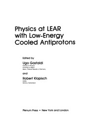 Front cover of Physics at LEAR with Low-Energy Cooled Antiprotons by Ugo Gastaldi