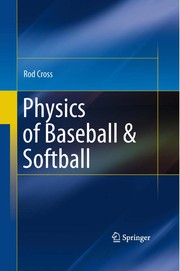 Front cover of Physics of baseball & softball by Rodney Cross
