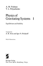 Front cover of Physics of Gravitating Systems I by A. M. Fridman