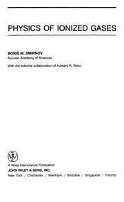 Front cover of Physics of ionized gases by Smirnov, B. M.