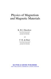 Cover of Physics of magnetism and magnetic materials by K. H. J. Buschow