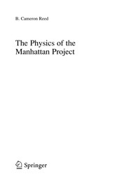 Front cover of The physics of the Manhattan Project by Bruce Cameron Reed
