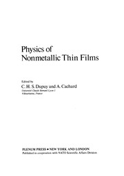 Front cover of Physics of Nonmetallic Thin Films by C. H. S. Dupuy