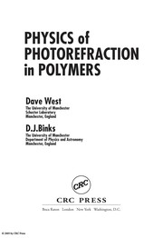 Front cover of Physics of photorefraction in polymers by Dave West