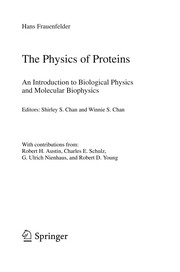 Front cover of The physics of proteins by Hans Frauenfelder