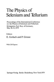 Front cover of The Physics of Selenium and Tellurium by E. Gerlach