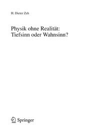 Front cover of Physik ohne Realita t: Tiefsinn oder Wahnsinn? by H. D. Zeh