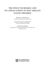 Front cover of The pinch technique and its applications to non-Abelian gauge theories by John M. Cornwall