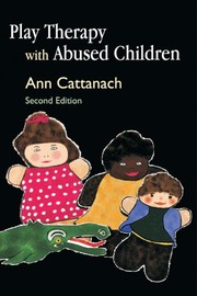 Front cover of Play therapy with abused children by Ann Cattanach