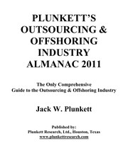 Front cover of Plunkett's outsourcing & offshoring industry almanac 2011 by Jack W. Plunkett