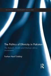 Front cover of The politics of ethnicity in Pakistan by Farhan Hanif Siddiqi
