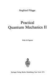 Front cover of Practical Quantum Mechanics II by Siegfried Flügge