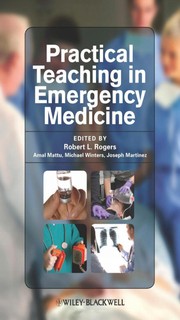 Front cover of Practical teaching in emergency medicine by Rogers, Robert L.