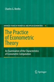 Front cover of The Practice of Econometric Theory by Charles G. Renfro