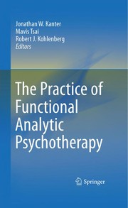 Front cover of The practice of functional analytic psychotherapy by Jonathan Kanter