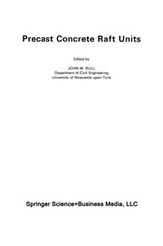Front cover of Precast Concrete Raft Units by John W. Bull