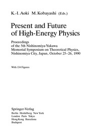 Front cover of Present and Future of High-Energy Physics by Ken-Ichi Aoki