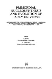 Front cover of Primordial Nucleosynthesis and Evolution of Early Universe by K. Sato