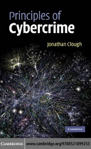 Cover of Principles of cybercrime by Jonathan Clough