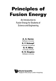 Front cover of Principles of fusion energy by A. A. Harms